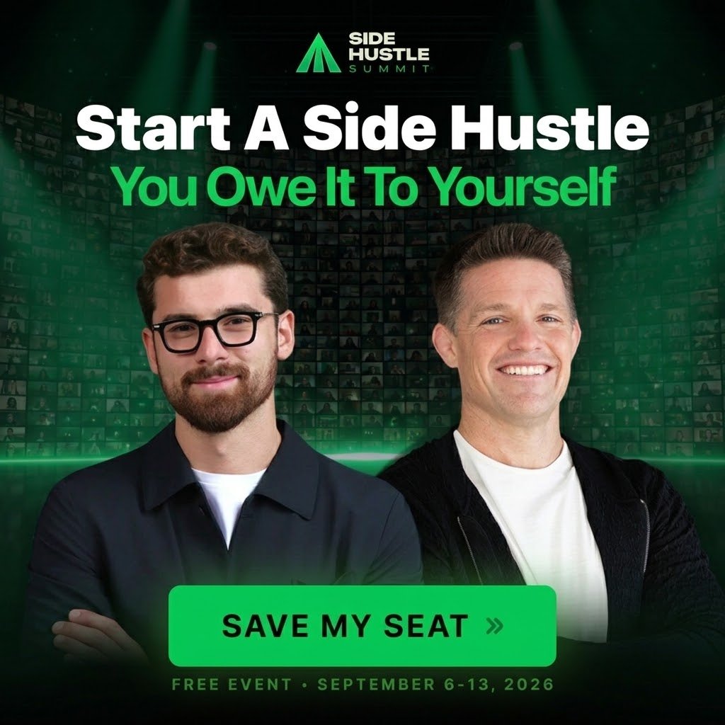 Side Hustle Summit artwork: Start A Side Hustle, You Owe It To Yourself, with Iman Gadzhi and Russell Brunson, free event September 6-13, 2026